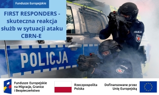 FIRST RESPONDERS – skuteczna reakcja służb w sytuacji ataku CBRN-E