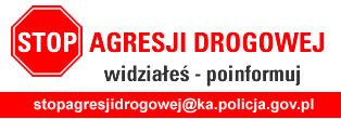 Grafika - znak STOP i napis "stop agresji drogowej, widziałeś - poinformuj" oraz adres mailowy: stopagresjidrogowej@ka.policja.gov.pl