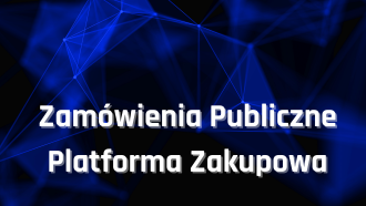Zamówienia Publiczne - Platforma Zakupowa