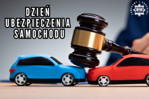Grafika z napisem dzień ubezpieczenia samochodu oraz logo śląskiej Policji. Na grafice widać niebieski i czerwony samochód.
