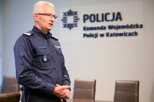 Na zdjęciu Komendant Wojewódzki Policji w Katowicach.