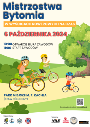 Na zdjęciu plakat z napisem Mistrzostwa Bytomia w wyścigach rowerowych na czas 6 października 2024 10:00 otwarcie biura zawodów 11:00 start zawodów. Na plakacie animacja trójki dzieci poruszających się ścieżką obok traw, krzewów i drzew na rowerach.