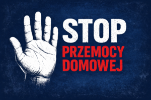 na zdjęciu dłoń i napis Stop Przemocy Domowej