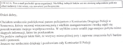 Zdjęcie przedstawia treść podziękowania „Dzień dobry, chciałem serdecznie podziękować panom policjantom z Komisariatu Drugiego Policji w Sosnowcu, którzy wczoraj wieczorową porą z wielkim zaangażowaniem i troską zajęli się poszukiwaniami mojego współpracownika. W szybkim czasie ustalili jego miejsce pobytu mimo skąpych informacji, które im przekazałem. Na podziw zasługuje także fakt, że wszyscy mimo późnej pory i zapewne zmęczenia byli bardzo mili i pomocni. Jeszcze raz dziękuję i pozdrawiam cały Komisariat II Policji”.