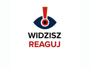 Grafika: Widzisz - reaguj!